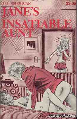 Jane's Insatiable Aunt
