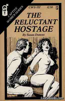 The Reluctant Hostage