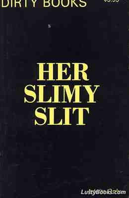 Her Slimy Slit
