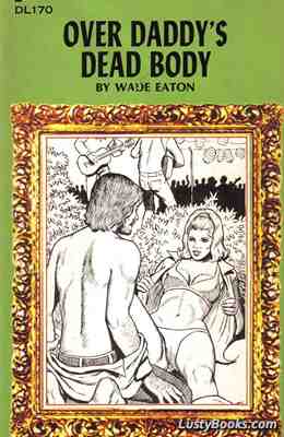 Over Daddy's Dead Body