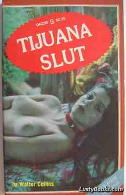 Tijuana Slut