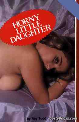 Horny Little Daughter