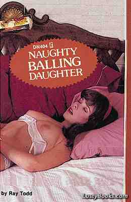 Naughty Balling Daughter