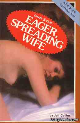 Eager, Spreading Wife