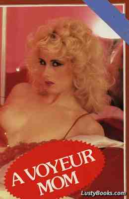 A Voyeur Mom