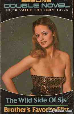 The Wild Side Of Sis