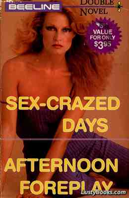 Sex-Crazed Days