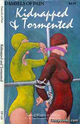 Kidnapped and Tormented