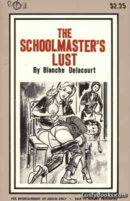 The Schoolmaster's Lust
