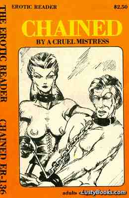 Chained by A Cruel Mistress