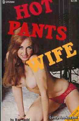 Hot Pants Wife