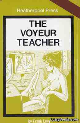 The Voyeur Teacher