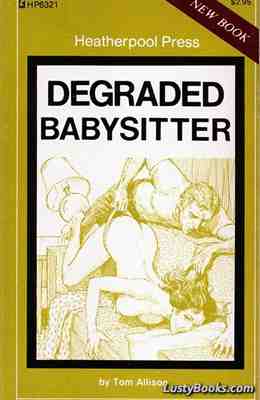 Degraded Babysitter