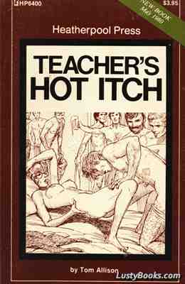 Teacher's Hot Itch