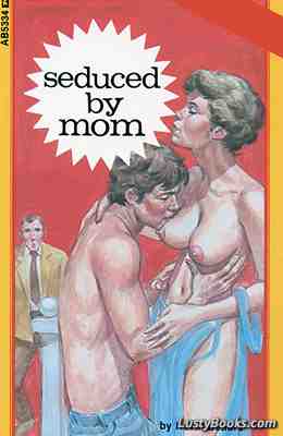 Seduced By Mom
