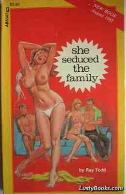 She Seduced The Family