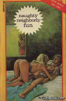 Naughty Neighborly Fun