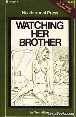 Watching Her Brother