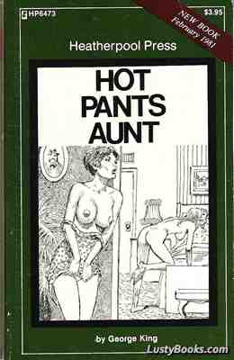 Hot Pants Aunt