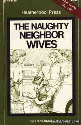 The Naughty Neighbor Wives