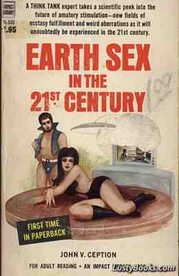 Earth Sex In The 21st Century