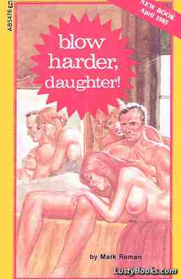 Blow Harder, Daughter!