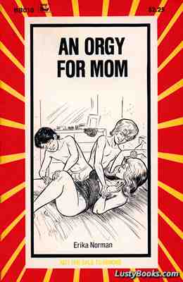 An Orgy For Mom