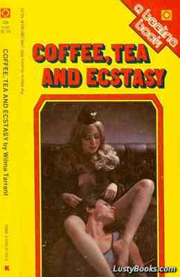 Coffee, Tea and Ecstasy
