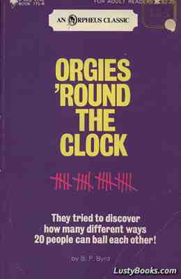 Orgies 'Round The Clock