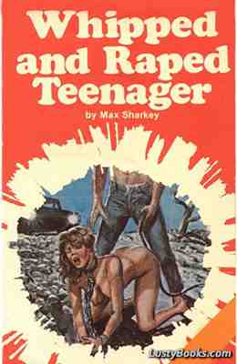 Whipped And Raped Teenager