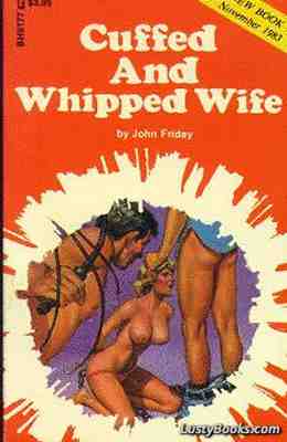 Cuffed And Whipped Wife