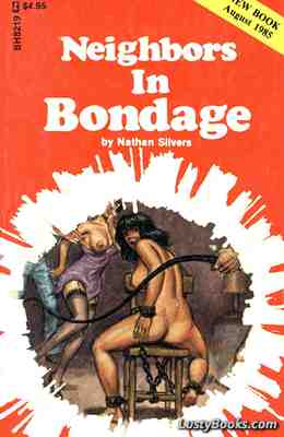 Neighbors In Bondage