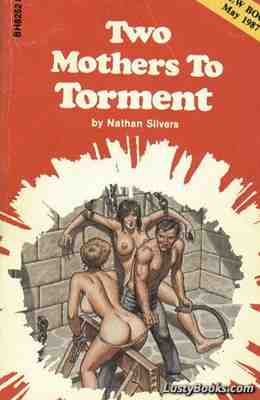 Two Mothers To Torment