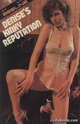 Denise's Kinky Reputation