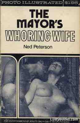 The Mayor's Whoring Wife