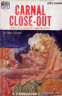 Carnal Close-Out