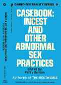 Casebook: Incest And Other Abnormal Sex Practices