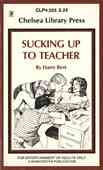 Sucking Up To Teacher