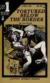 Tortured Below The Border