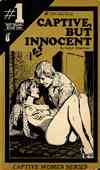 Captive, But Innocent