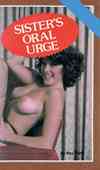 Sister's Oral Urge