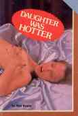 Daughter Was Hotter