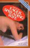 Eager, Spreading Wife