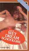 Wet Dream Schoolgirl