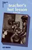 Teacher's Hot Lesson