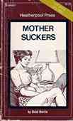 Mother Suckers