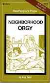 Neighborhood Orgy