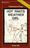 Hot Pants Weather Girl