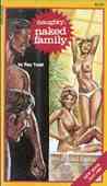 Naughty, Naked Family