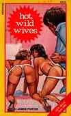 Hot, Wild Wives